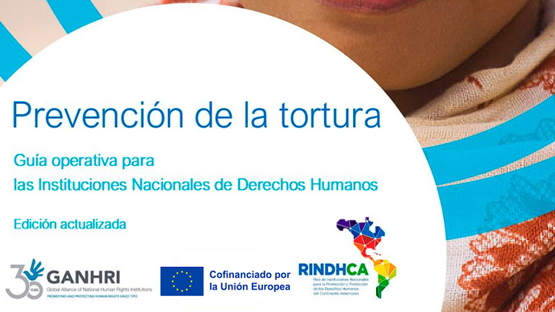 Prevención de la tortura: Guía operativa para las Instituciones Nacionales de Derechos Humanos