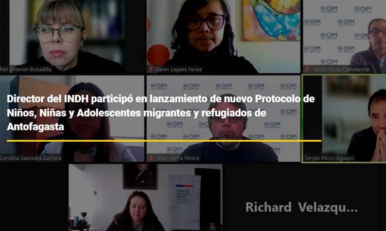 Director del INDH participó en lanzamiento de nuevo Protocolo de Niños, Niñas y Adolescentes migrantes y refugiados de Antofagasta
